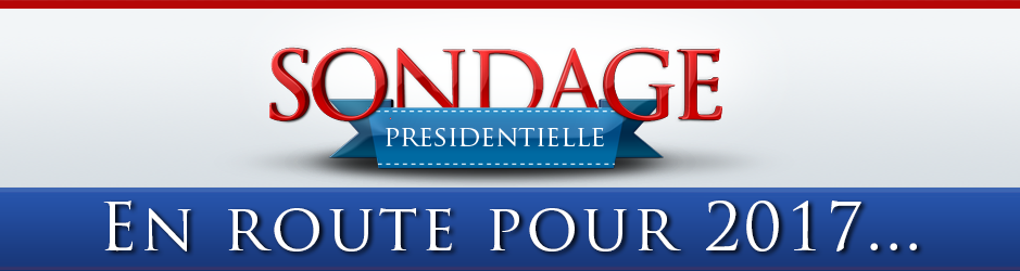 Sondage Présidentielle 2017, le Blog